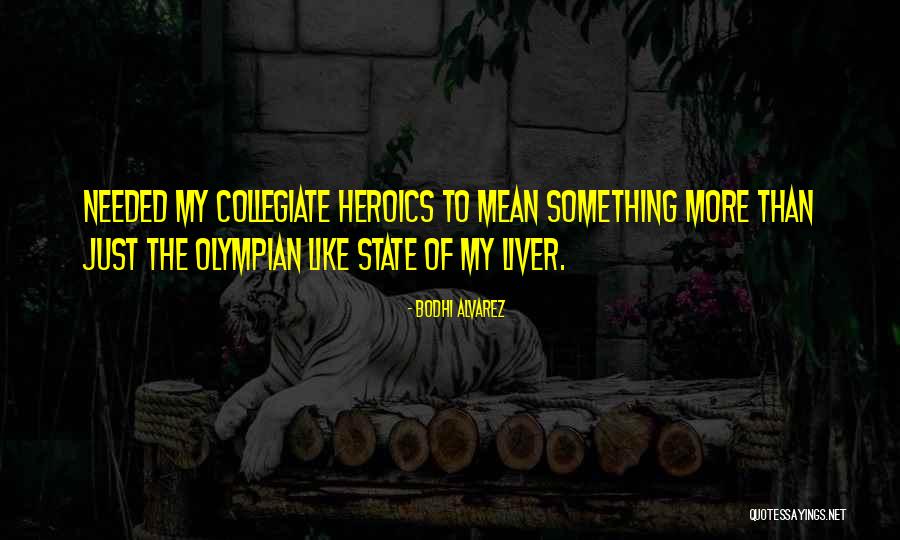 Bodhi Alvarez Quotes 1712518 Bodhi Alvarez Quotes 1712518