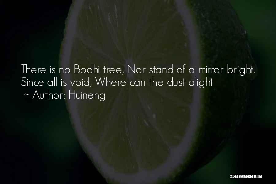 Bodhi Quotes By Huineng