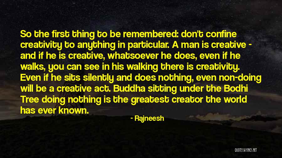 Bodhi Quotes By Rajneesh