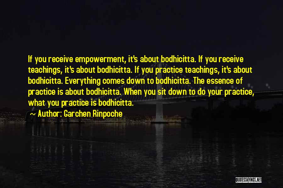 Bodhicitta Quotes By Garchen Rinpoche