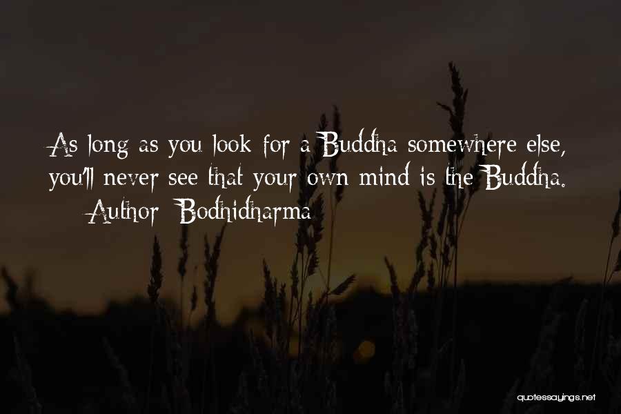 Bodhidharma Quotes 239964