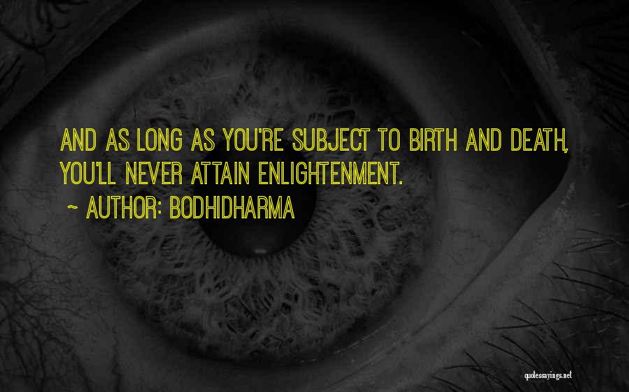 Bodhidharma Quotes 243547