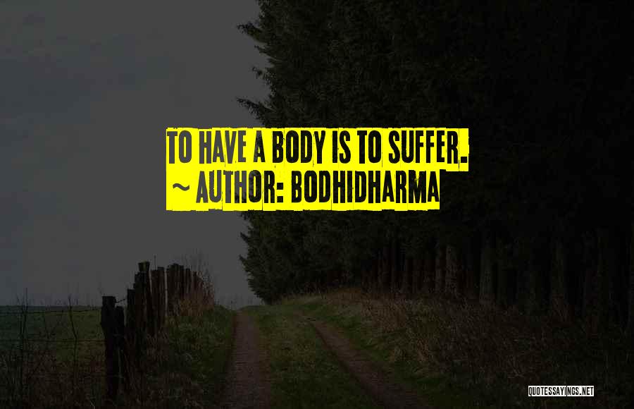 Bodhidharma Quotes 389775