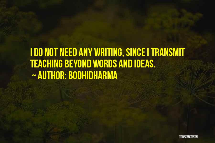 Bodhidharma Quotes 77127