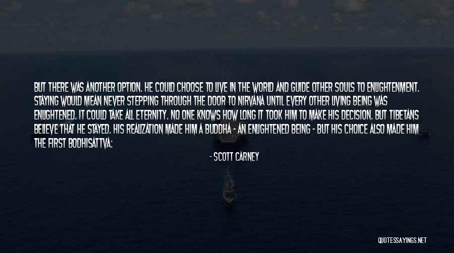 Bodhisattva Quotes By Scott Carney Bodhisattva Quotes By Scott Carney