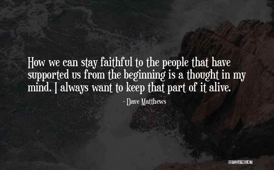 Bodie Ca Quotes By Dave Matthews Bodie Ca Quotes By Dave Matthews