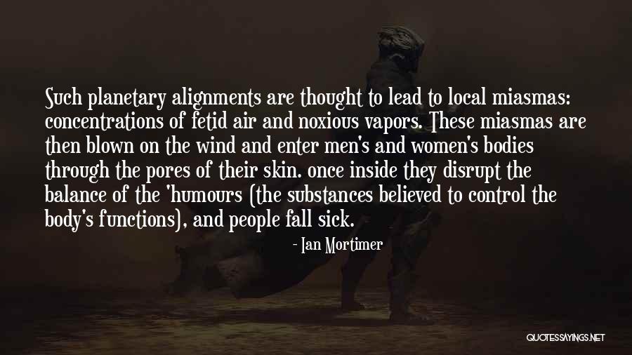 Bodies Are Skin Quotes By Ian Mortimer Bodies Are Skin Quotes By Ian Mortimer