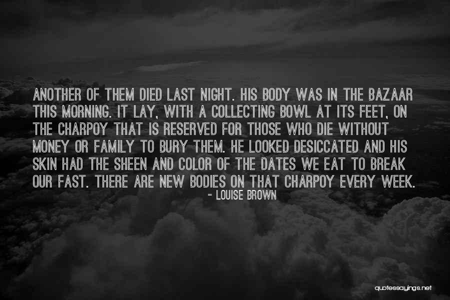 Bodies Are Skin Quotes By Louise Brown Bodies Are Skin Quotes By Louise Brown
