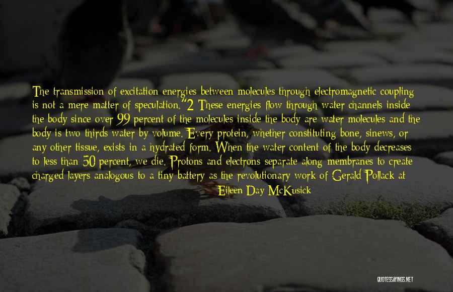 Bodies Are Water Quotes By Eileen Day McKusick Bodies Are Water Quotes By Eileen Day McKusick