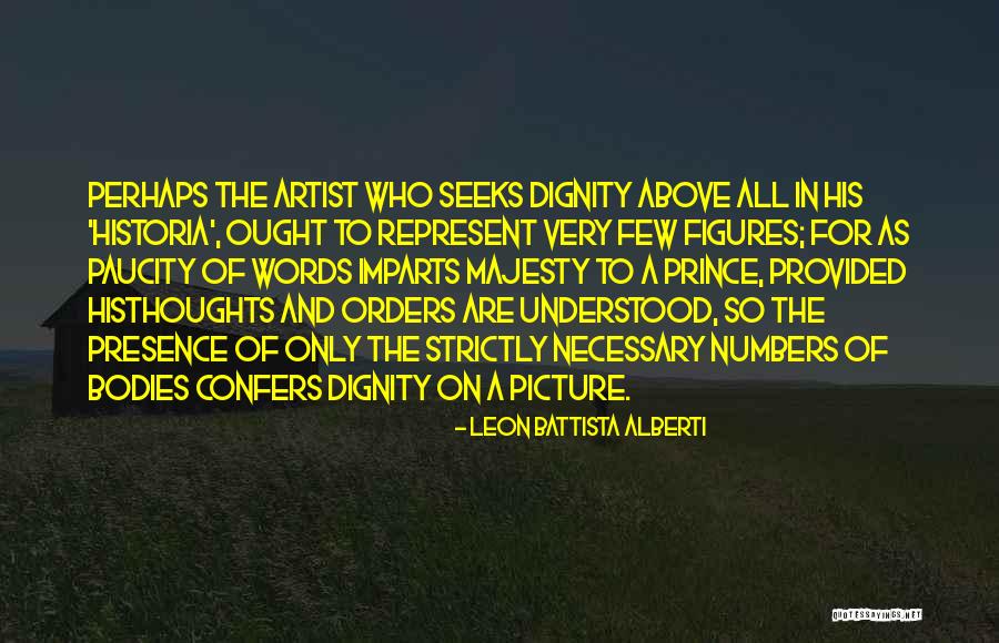 Bodies As Bodies Quotes By Leon Battista Alberti Bodies As Bodies Quotes By Leon Battista Alberti