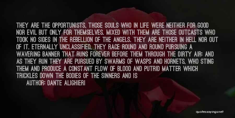 Bodies Quotes By Dante Alighieri