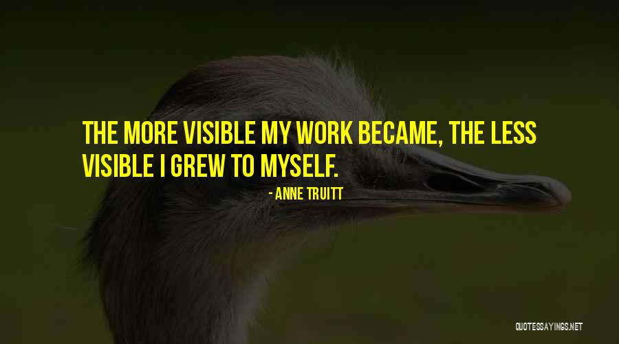 Bodikins Quotes By Anne Truitt