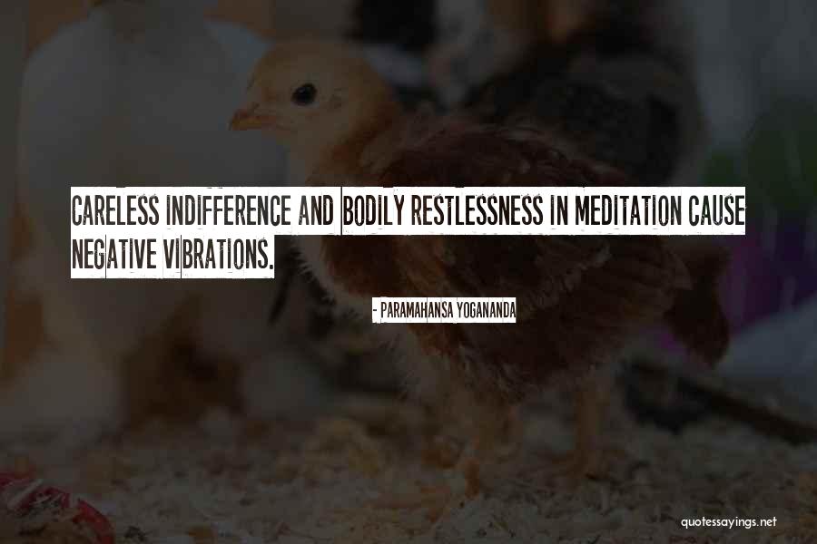 Bodily Quotes By Paramahansa Yogananda Bodily Quotes By Paramahansa Yogananda