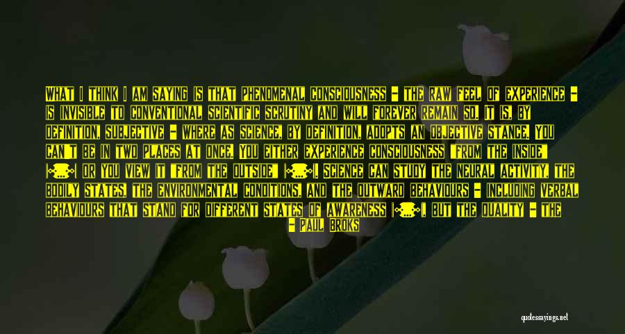Bodily Quotes By Paul Broks Bodily Quotes By Paul Broks