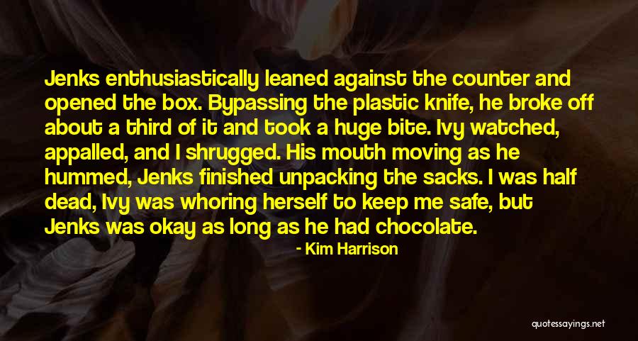 Bodkins Enterprises Quotes By Kim Harrison Bodkins Enterprises Quotes By Kim Harrison