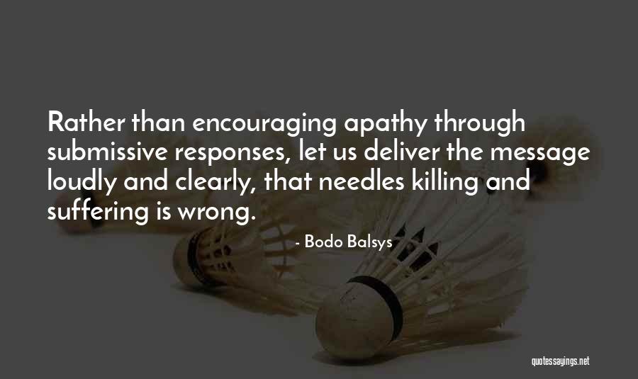 Bodo Balsys Quotes 977207 Bodo Balsys Quotes 977207