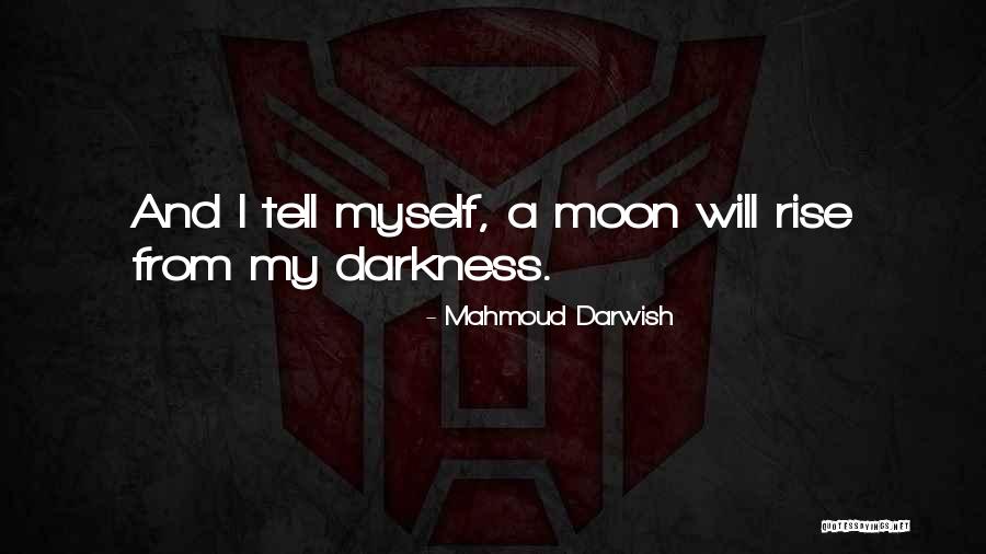 Bodo Sad Quotes By Mahmoud Darwish Bodo Sad Quotes By Mahmoud Darwish