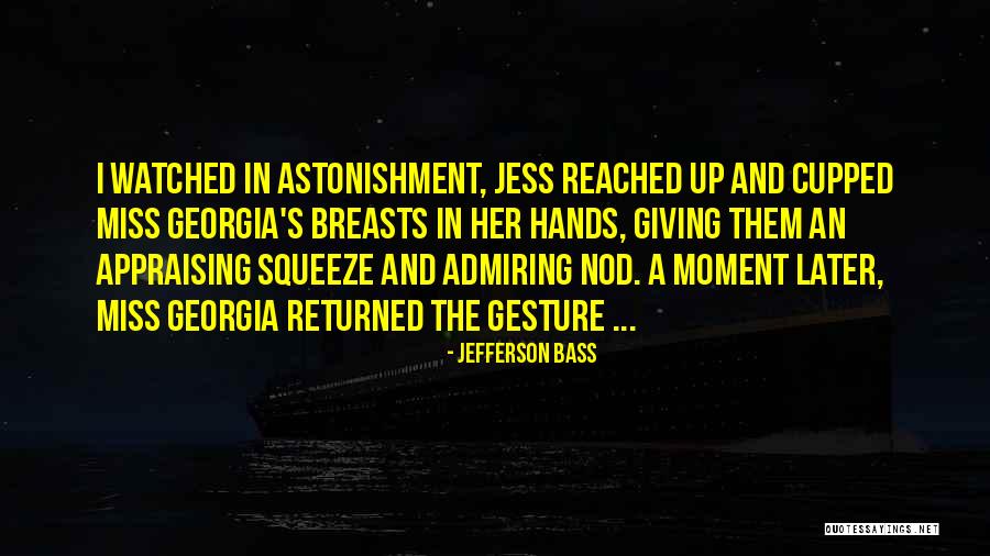 Bodoran Quotes By Jefferson Bass Bodoran Quotes By Jefferson Bass