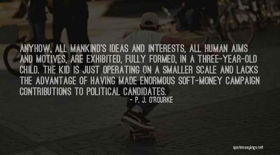 Bodouroglou Quotes By P. J. O'Rourke Bodouroglou Quotes By P. J. O'Rourke
