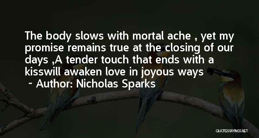 Body Ache Quotes By Nicholas Sparks