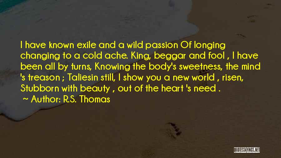 Body Ache Quotes By R.S. Thomas