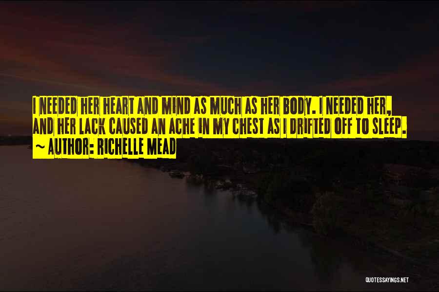 Body Ache Quotes By Richelle Mead