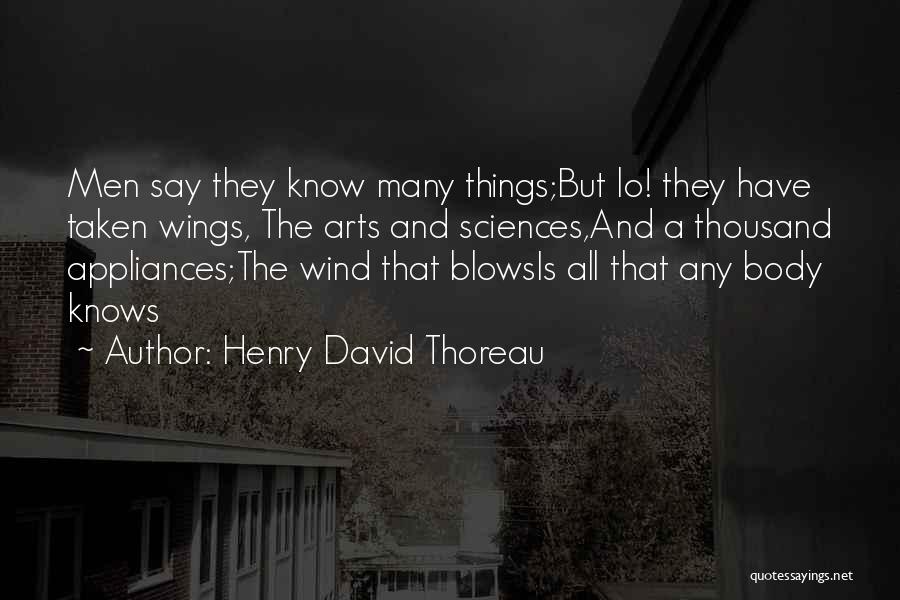 Body And Art Quotes By Henry David Thoreau