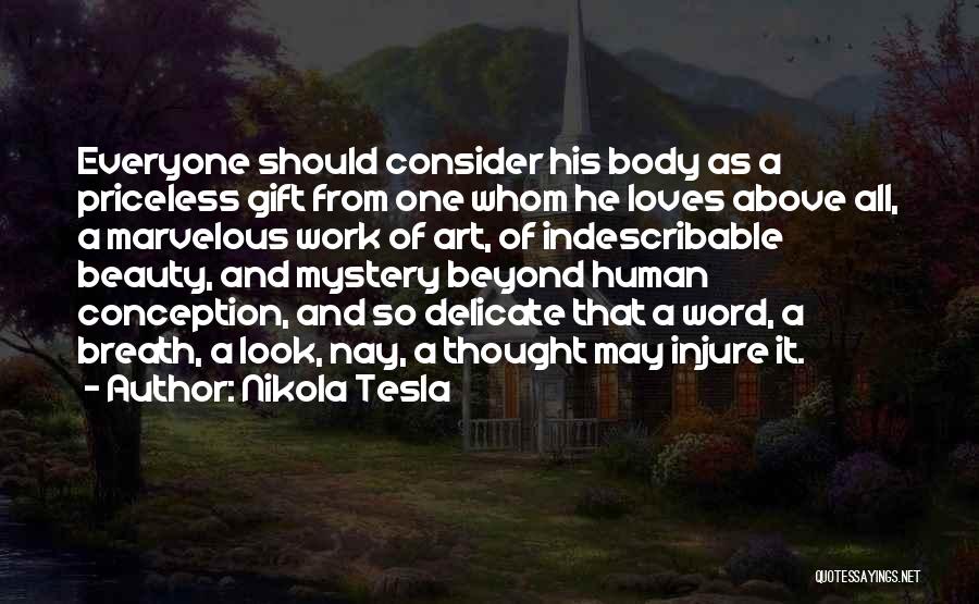 Body And Art Quotes By Nikola Tesla