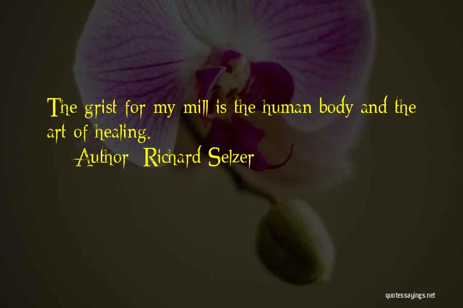 Body And Art Quotes By Richard Selzer