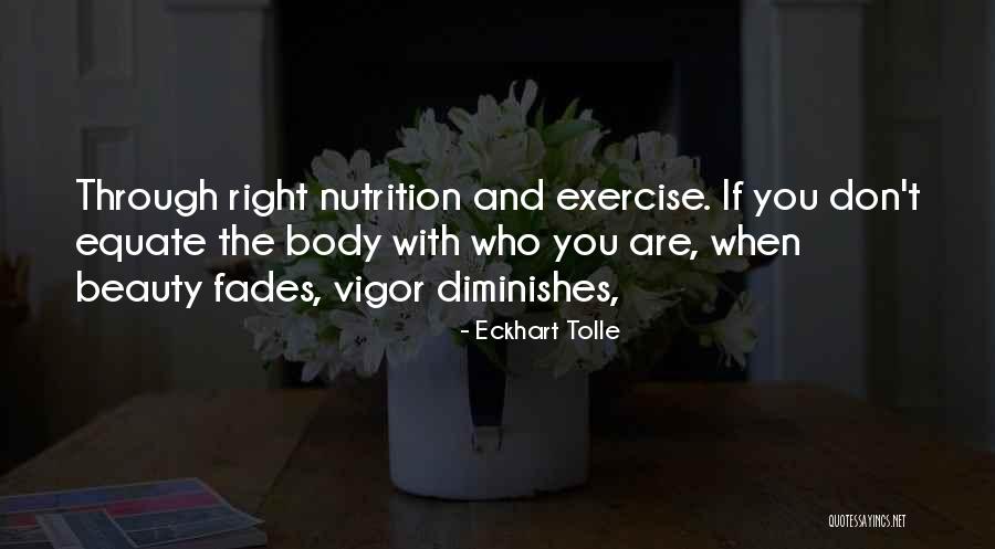 Body And Beauty Quotes By Eckhart Tolle Body And Beauty Quotes By Eckhart Tolle