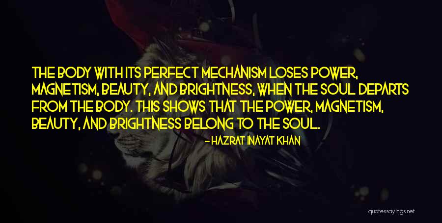 Body And Beauty Quotes By Hazrat Inayat Khan Body And Beauty Quotes By Hazrat Inayat Khan