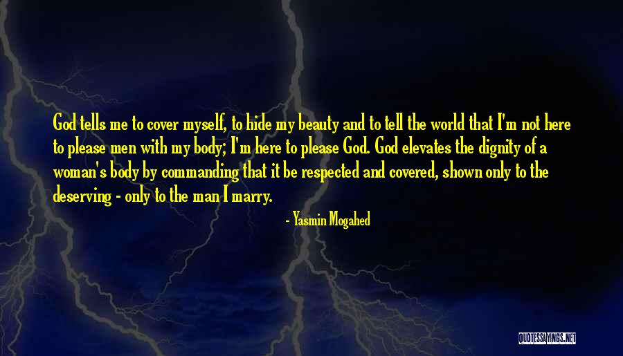 Body And Beauty Quotes By Yasmin Mogahed Body And Beauty Quotes By Yasmin Mogahed