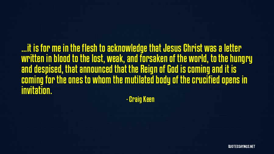 Body And Blood Of Christ Quotes By Craig Keen Body And Blood Of Christ Quotes By Craig Keen