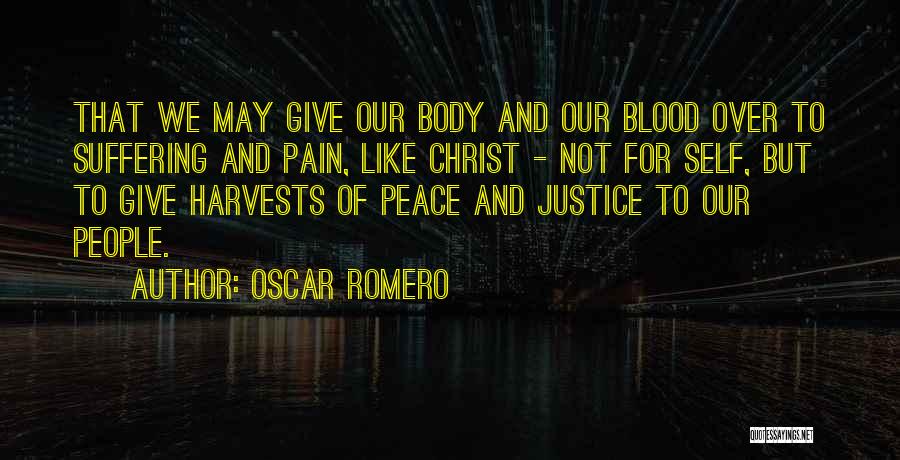 Body And Blood Of Christ Quotes By Oscar Romero