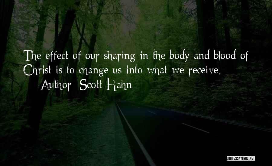 Body And Blood Of Christ Quotes By Scott Hahn
