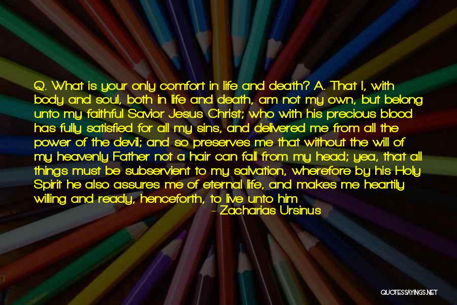 Body And Blood Of Christ Quotes By Zacharias Ursinus Body And Blood Of Christ Quotes By Zacharias Ursinus