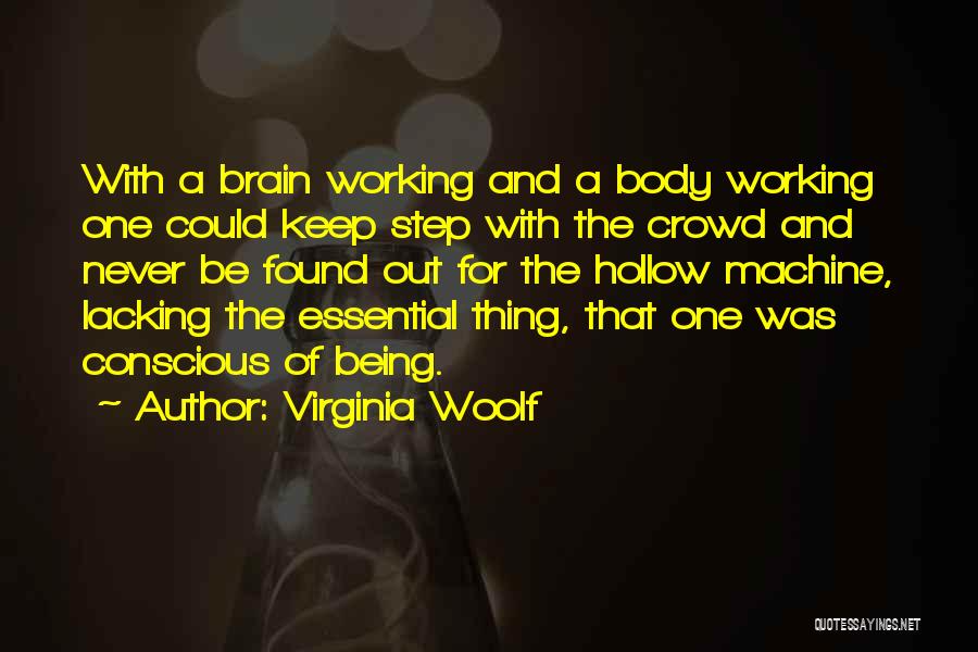 Body And Brain Quotes By Virginia Woolf