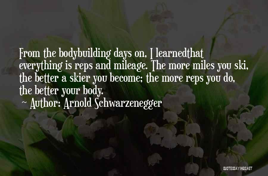 Body And Fitness Quotes By Arnold Schwarzenegger