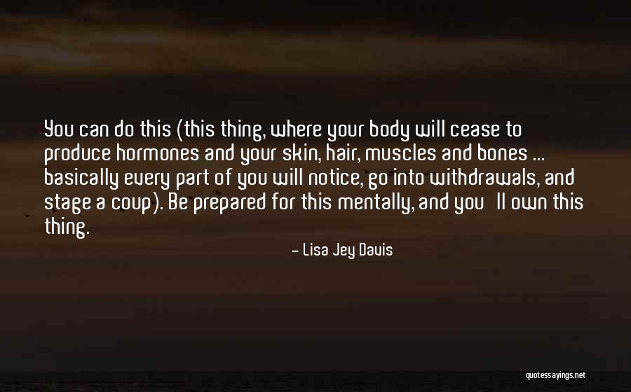 Body And Fitness Quotes By Lisa Jey Davis