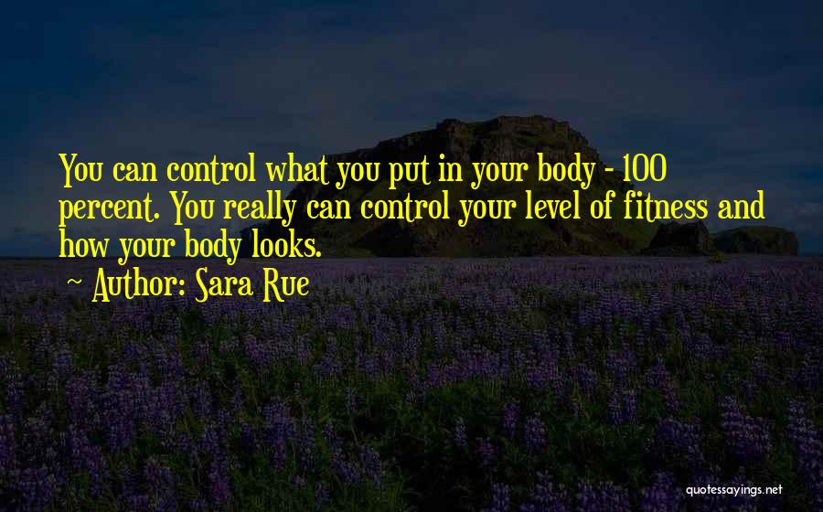 Body And Fitness Quotes By Sara Rue