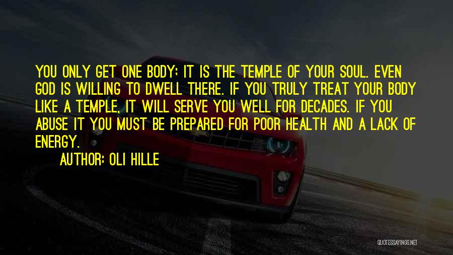 Body And Health Quotes By Oli Hille