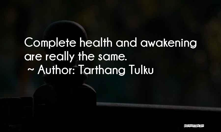 Body And Health Quotes By Tarthang Tulku