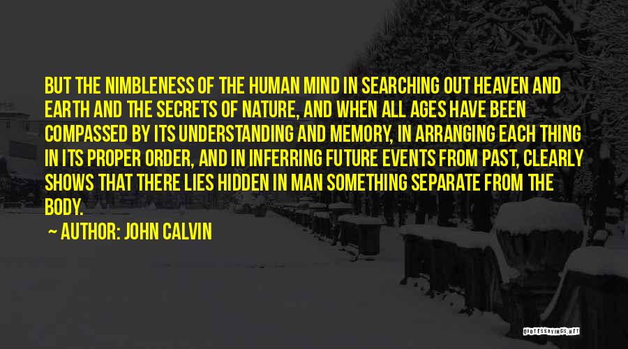 Body And Nature Quotes By John Calvin
