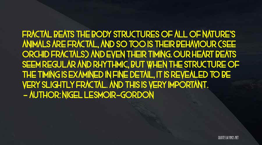 Body And Nature Quotes By Nigel Lesmoir-Gordon