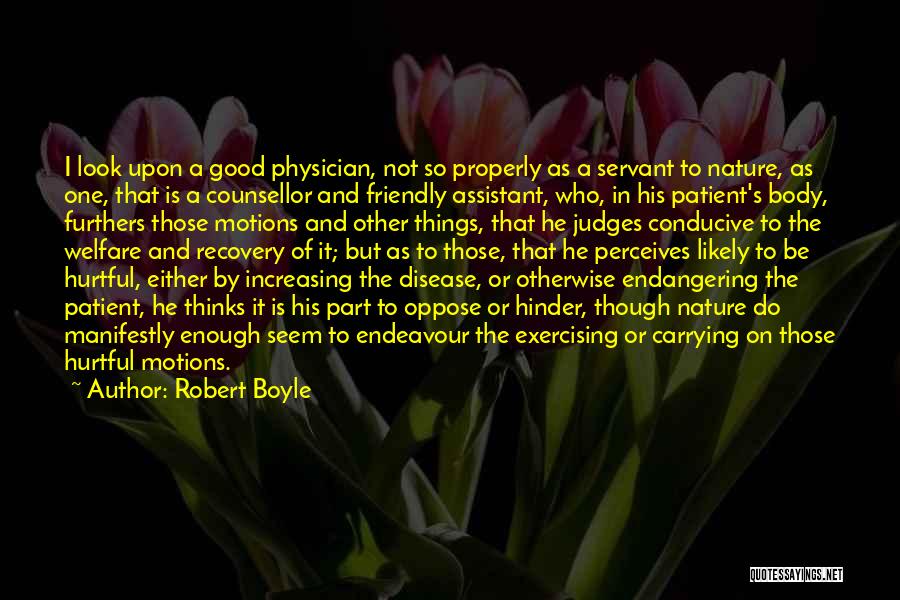 Body And Nature Quotes By Robert Boyle