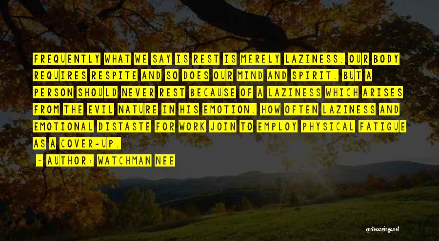 Body And Nature Quotes By Watchman Nee