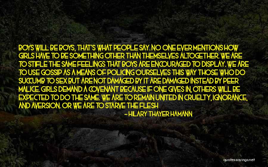 Body And Sexuality Quotes By Hilary Thayer Hamann Body And Sexuality Quotes By Hilary Thayer Hamann