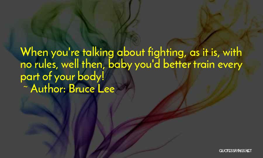 Body Art Quotes By Bruce Lee