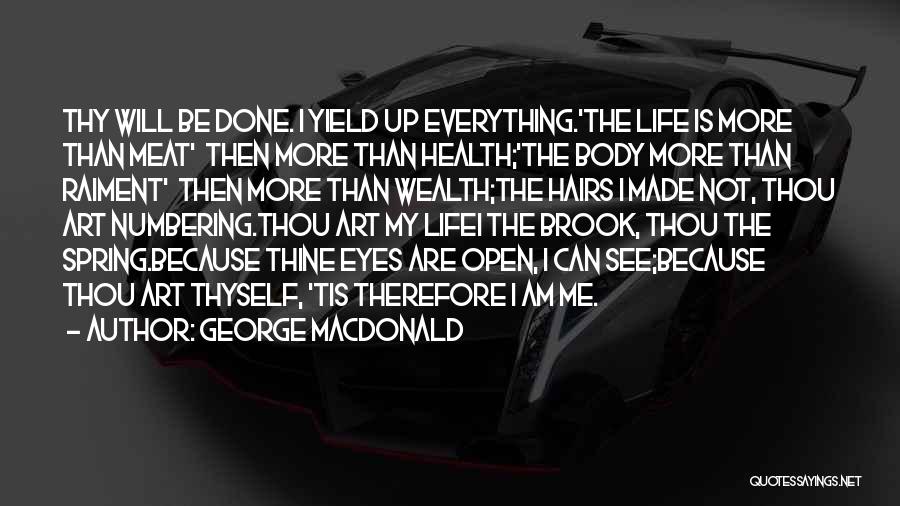 Body Art Quotes By George MacDonald