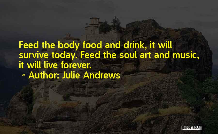 Body Art Quotes By Julie Andrews